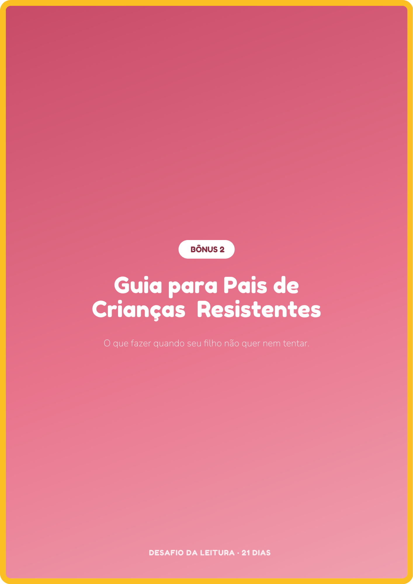 Guia para Pais de Crianças Resistentes